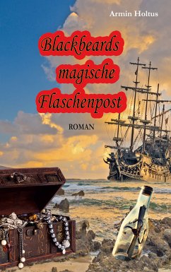 Blackbeards magische Flaschenpost (eBook, ePUB)