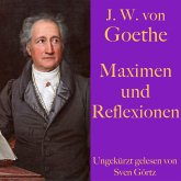 Johann Wolfgang von Goethe: Maximen und Reflexionen (MP3-Download)