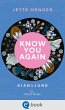 Know you again / Know Us Bd.2 (eBook,... - Bild 1