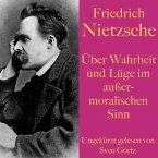 Friedrich Nietzsche: Über Wahrheit und Lüge im außermoralischen Sinn (MP3-Download)