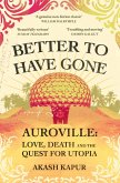 Better To Have Gone (eBook, ePUB)