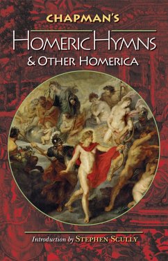 Chapman's Homeric Hymns and Other Homerica (eBook, ePUB) Cover Chapman's Homeric Hymns and Other Homerica (eBook, ePUB)