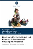 Handbuch für Fettleibigkeit bei Kindern: Prävention und Umgang mit Adipositas