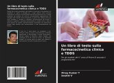 Un libro di testo sulla farmacocinetica clinica e TDDS