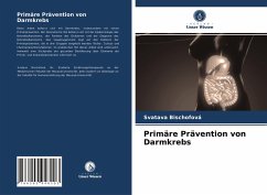 Primäre Prävention von Darmkrebs - Bischofová, Svatava