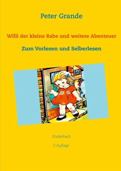 Willi der kleine Rabe und weitere Abenteuer - Grande, Peter