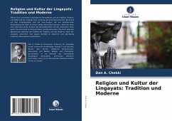 Religion und Kultur der Lingayats: Tradition und Moderne - Chekki, Dan A.