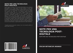 NOTE PER UNA TECNOLOGIA POST-DIGITALE - Betancur Arango, Óscar