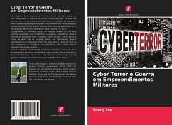 Cyber Terror e Guerra em Empreendimentos Militares - Lee, Sunny
