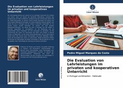 Die Evaluation von Lehrleistungen im privaten und kooperativen Unterricht - Marques da Costa, Pedro Miguel