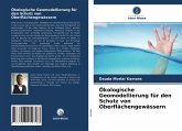 Ökologische Geomodellierung für den Schutz von Oberflächengewässern