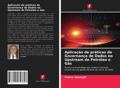 Aplicação de práticas de Governança de Dados no Upstream de Petróleo e Gás - Sonzogni, Franco