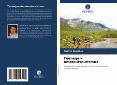 Teenager-Amateurtourismus - Anokhin, Andrei