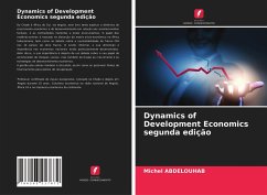 Dynamics of Development Economics segunda edição - ABDELOUHAB, Michel