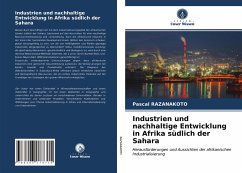 Industrien und nachhaltige Entwicklung in Afrika südlich der Sahara - Razanakoto, Pascal