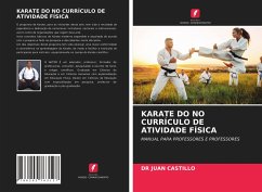 KARATE DO NO CURRÍCULO DE ATIVIDADE FÍSICA - CASTILLO, DR. JUAN