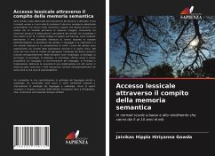 Accesso lessicale attraverso il compito della memoria semantica - Hippla Hiriyanna Gowda, Jaivikas