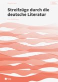 Streifzüge durch die deutsche Literatur (Print inkl. eLehrmittel beook)