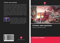 Crimes sem punição - IVANOV, Stanislaw