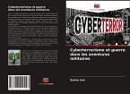 Cyberterrorisme et guerre dans les aventures militaires