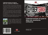 Cyberterrorisme et guerre dans les aventures militaires