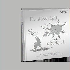 Oups-Dankbarkeits-Tagebuch - Hörtenhuber, Kurt