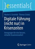 Digitale Führung (nicht nur) in Krisenzeiten