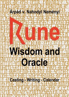 Rune Wisdom and Oracle - von Nahodyl Neményi, Árpád