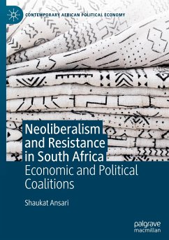 Neoliberalism and Resistance in South Africa - Ansari, Shaukat