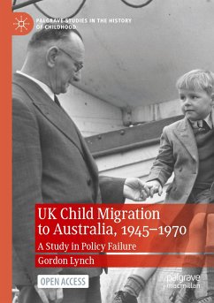 UK Child Migration to Australia, 1945-1970 - Lynch, Gordon