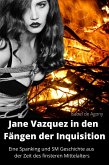 Jane Vazquez in den Fängen der Inquisition (eBook, ePUB)