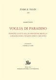 Voglia di Paradiso. Persone e fatti nella «invasione mistica» a Bologna fra Cinquecento e Seicento (eBook, PDF)