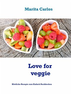 Love for veggie (eBook, ePUB)
