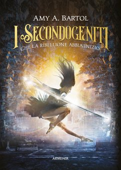 I secondogeniti (eBook, ePUB) - A. Bartol, Amy