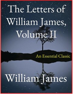 The Letters of William James, Vol. II (eBook, ePUB) - James, William