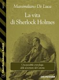La vita di Sherlock Holmes (eBook, ePUB)