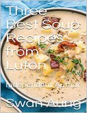 Three Best Soup Recipes from Luton (eBook, ePUB)