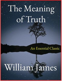 The Meaning of Truth (eBook, ePUB) - James, William