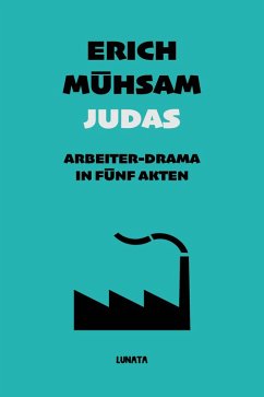 Judas (eBook, ePUB) - Mühsam, Erich