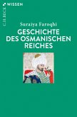 Geschichte des Osmanischen Reiches (eBook, PDF)