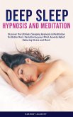 Deep Sleep Hypnosis and Meditation (eBook, ePUB)