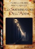 Lo smembratore dell'Adda (eBook, ePUB)