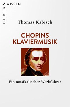 Chopins Klaviermusik (eBook, ePUB) - Kabisch, Thomas