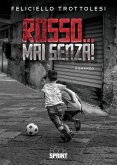 Rosso… Mai senza! (eBook, ePUB)