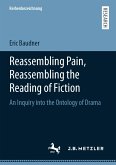 Reassembling Pain, Reassembling the Reading of Fiction (eBook, PDF)