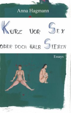 Kurz vor Sex oder doch halb Sieben (eBook, ePUB)