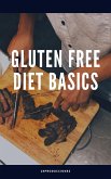 Gluten free diet basics (fixed-layout eBook, ePUB)