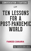 Ten Lessons for a Post Pandemic World by Fareed Zakaria: Conversation Starters (eBook, ePUB)