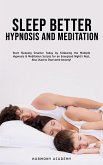 Sleep Better Hypnosis and Meditation (eBook, ePUB)