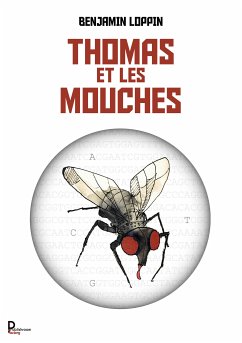 Thomas et les mouches (eBook, ePUB) - Loppin, Benjamin